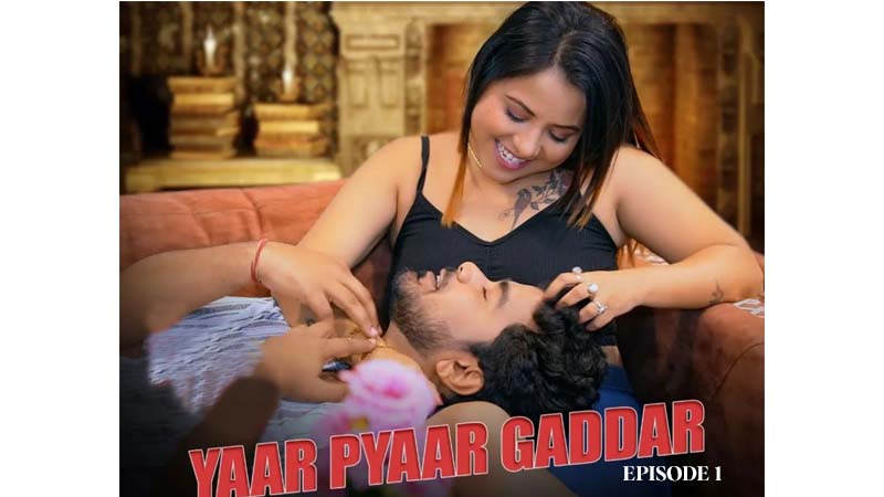 Yaar Pyar Gaddar